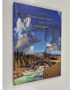 Kirjailijan Hatim Alzaabi käytetty kirja Liqa ma'a al-kalimat wa-al-amthal Möten med orden och ordspråken : (arabiska-svenska)