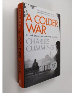 Kirjailijan Charles Cumming käytetty kirja A colder war