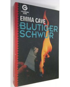Kirjailijan Emma Cave käytetty kirja Blutiger schwur (ERINOMAINEN)