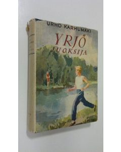 Kirjailijan Urho Karhumäki käytetty kirja Yrjö juoksija