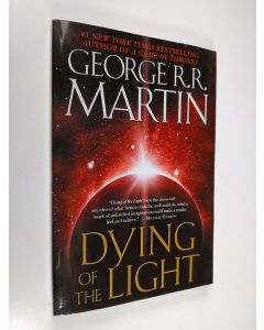 Kirjailijan George R. R. Martin käytetty kirja Dying of the Light