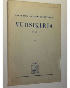 käytetty kirja Upseerien ampumayhdistyksen vuosikirja 1949