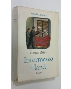 Kirjailijan Horton Giddy käytetty kirja Intermezzo i land : Nutidsromaner