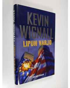 Kirjailijan Kevin Wignall uusi kirja Lipun varjo (UUDENVEROINEN)
