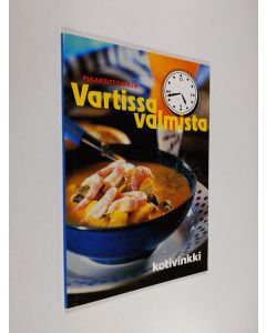 käytetty kirja Vartissa valmista : pikakeittokirja