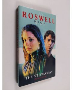 Kirjailijan Melinda Metz käytetty kirja Roswell High 6 : The Stowaway