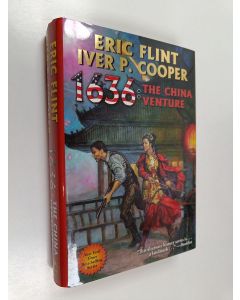 Kirjailijan Eric Flint & Iver P. Cooper käytetty kirja 1636 : The China Venture