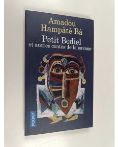 Kirjailijan Amadou Hampaté Bâ käytetty kirja Petit Bodiel et autres contes de la savane