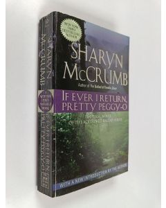 Kirjailijan Sharyn McCrumb käytetty kirja If Ever I Return, Pretty Peggy O