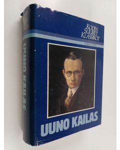 Kirjailijan Pertti Lassila käytetty kirja Kodin suuret klassikot : Uuno Kailas