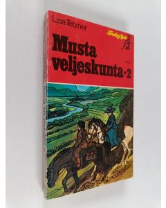 Kirjailijan Lisa Tetzner käytetty kirja Musta veljeskunta 2 : erään ticinolaispojan elämyksiä ja seikkailuja