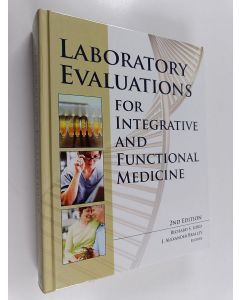 Kirjailijan Richard S. Lord käytetty kirja Laboratory Evaluations for Integrative and Functional Medicine
