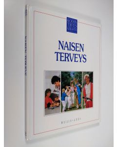 Tekijän Charles B. Clayman  käytetty kirja Kodin terveyskirjasto 10 : Naisen terveys