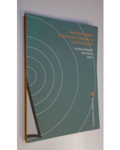 Kirjailijan Kristiina ja Peltola Härkäpää käytetty kirja Maahanmuuttajien työllistymisen tukeminen ja kuntoutusluotsaus