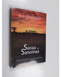 Kirjailijan Esa Ovaskainen käytetty kirja Sanaa ja sanomaa