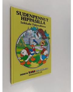 Kirjailijan Walt Disney käytetty kirja Sudenpennut hippasilla : seikkailu Yhdysvalloissa