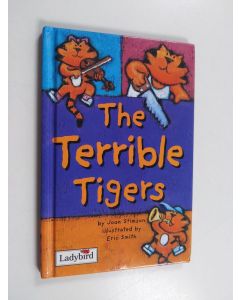 Kirjailijan Joan Stimson käytetty kirja The Terrible Tigers