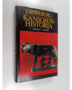 Kirjailijan Carl Grimberg käytetty kirja Kansojen historia 4 : Kreikka-Rooma