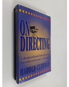 Kirjailijan Harold Clurman käytetty kirja On Directing