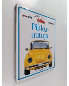 Kirjailijan Angela Royston käytetty kirja Pikkuautoja