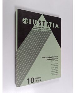 käytetty kirja Iustitia 10 : Raamattukeskustelun polttopisteessä - STI 10 vuotta