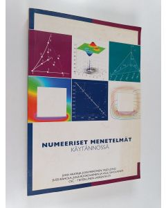 Kirjailijan Yrjö Leino & Juha Haataja ym. käytetty kirja Numeeriset menetelmät käytännössä
