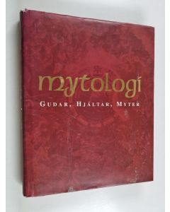 käytetty kirja Mytologi : gudar, hjältar, myter