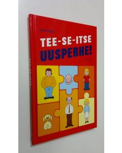 Kirjailijan Jyrki Liikka käytetty kirja Tee-se-itse uusperhe!