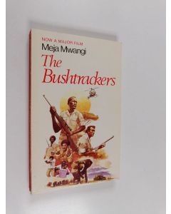 Kirjailijan Meja Mwangi käytetty kirja The Bushtrackers