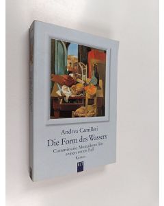 Kirjailijan Andrea Camilleri käytetty kirja Die Form des Wassers - Commissario Montalbano löst seinen ersten Fall