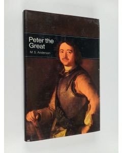 Kirjailijan Matthew Smith Anderson käytetty kirja Peter the Great