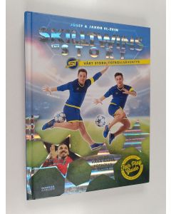Kirjailijan Josef El-Zein uusi kirja Skilltwins : the story : vårt stora fotbollsäventyr