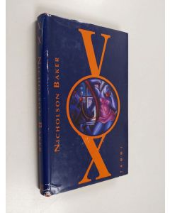 Kirjailijan Nicholson Baker käytetty kirja Vox