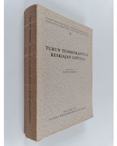 Kirjailijan Kauko Pirinen käytetty kirja Turun tuomiokapituli keskiajan lopulla