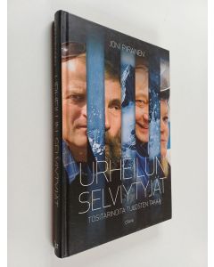 Kirjailijan Joni Piirainen käytetty kirja Urheilun selviytyjät : tositarinoita tulosten takaa