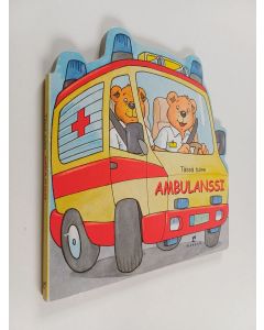 Kirjailijan Katharina Brenner käytetty kirja Tässä tulee ambulanssi