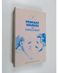 Kirjailijan Noel George Coley käytetty kirja Darwin to Einstein - Primary Sources on Science and Belief