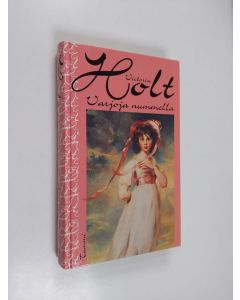 Kirjailijan Victoria Holt käytetty kirja Varjoja nummella