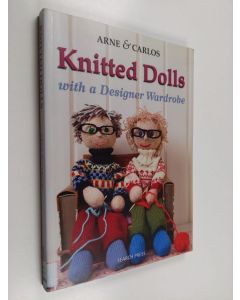 Kirjailijan Carlos Zachrison & Arne Nerjordet käytetty kirja Knitted Dolls