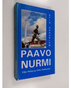 Kirjailijan Stig Häggblom käytetty kirja Paavo Nurmi, Viljo Heino ja Urho Kekkonen
