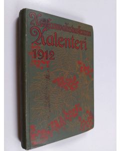 käytetty kirja Kansanvalistusseuran kalenteri 1912