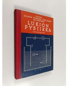 käytetty kirja Lukion fysiikka - Jälkimmäinen osa