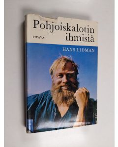 Kirjailijan Hans Lidman käytetty kirja Pohjoiskalotin ihmisiä
