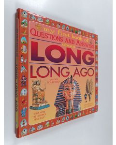 Kirjailijan Maggie Brown käytetty kirja My First Book of Questions and Answers about Long Long Ago