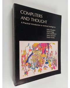 Kirjailijan Chris Hutchinson & David Young ym. käytetty kirja Computers and Thought : A Practical Introduction to Artificial Intelligence