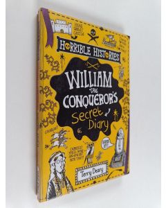 Kirjailijan Terry Deary käytetty kirja William the Conqueror's secret diary