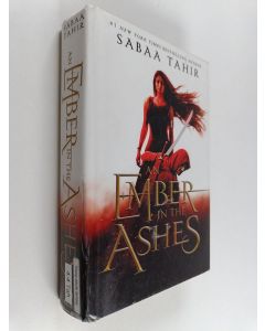 Kirjailijan Sabaa Tahir käytetty kirja An ember in the ashes : a novel