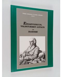 Kirjailijan Jouko Jokisalo & Pekka Isaksson käytetty kirja Eriarvoisuus, valistuksen lupaus ja rasismi