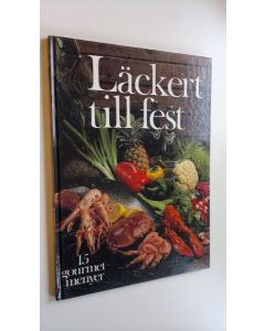 Kirjailijan Peter Häberli käytetty kirja Läckert till fest  : 15 gourmetmenyer