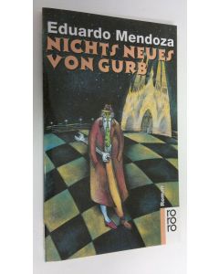 Kirjailijan Eduardo Mendoza käytetty kirja Nichts Neues von Gurb (ERINOMAINEN)